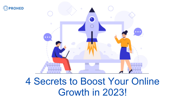 Read more about the article 4 Secrets To Boost Your Online Growth in 2023!