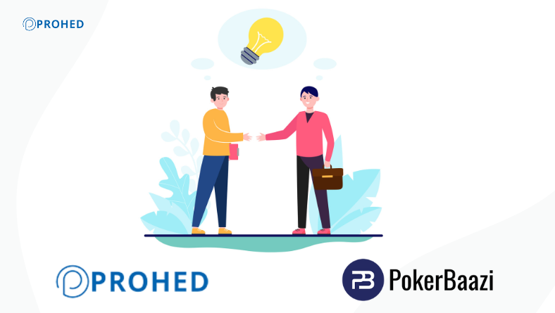 You are currently viewing Prohed Strikes Hat-Trick: Secures Performance Marketing Mandate for Pokerbaazi Third Time in a Row
