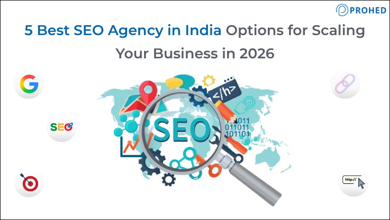 5 Best SEO Agency in India Options for Scaling Your Business in 2026
