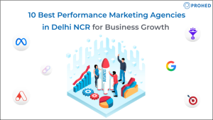 Best Performance Marketing Agencies in Delhi NCR