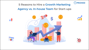 5 Reasons to Hire a Growth Marketing Agency vs. In-house Team for Start-ups