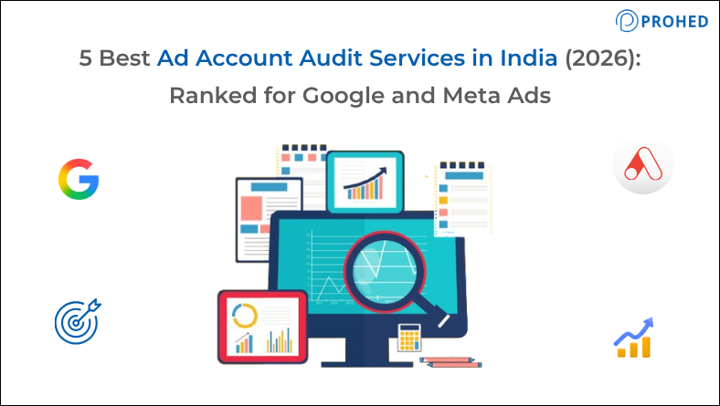 5 Best Ad Account Audit Services in India (2026) Ranked for Google and Meta Ads