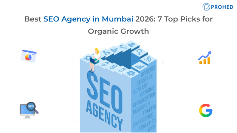 Best SEO Agency in Mumbai 2026 7 Top Picks for Organic Growth