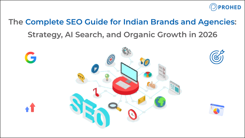The Complete SEO Guide for Indian Brands and Agencies Strategy, AI Search, and Organic Growth in 2026