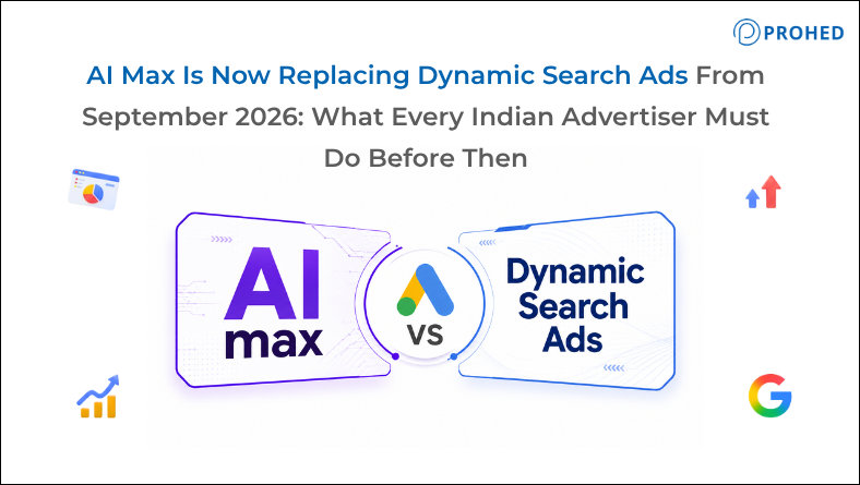 AI Max Is Now Replacing Dynamic Search Ads From September 2026