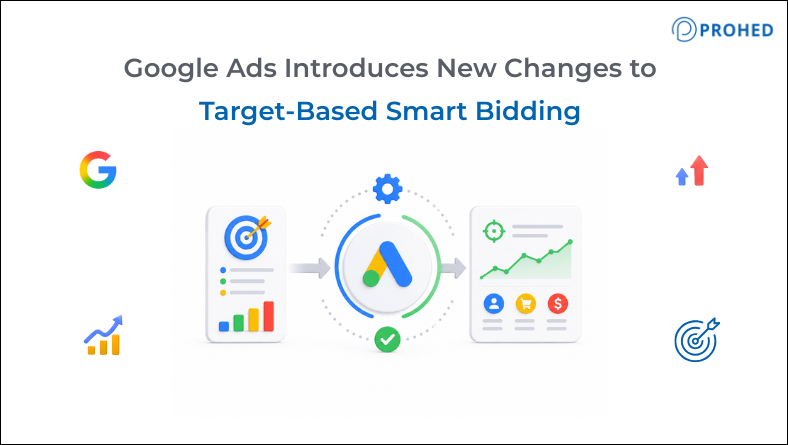 Google Ads Introduces New Changes to Target-Based Smart Bidding