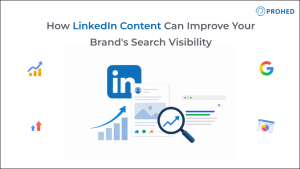How LinkedIn Content Can Improve Your Brand's Search Visibility